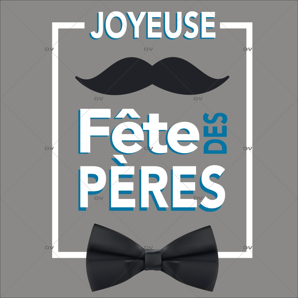 sticker-texte-joyeuse-fete-des-peres-moustache-noeud-papillon-vitrophanie-electrostatique-sans-colle-DECO-VITRES-FP9